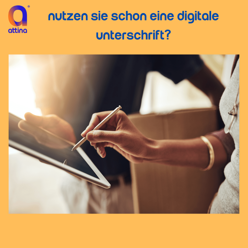 Nutzen Sie die digitale Unterschrift?