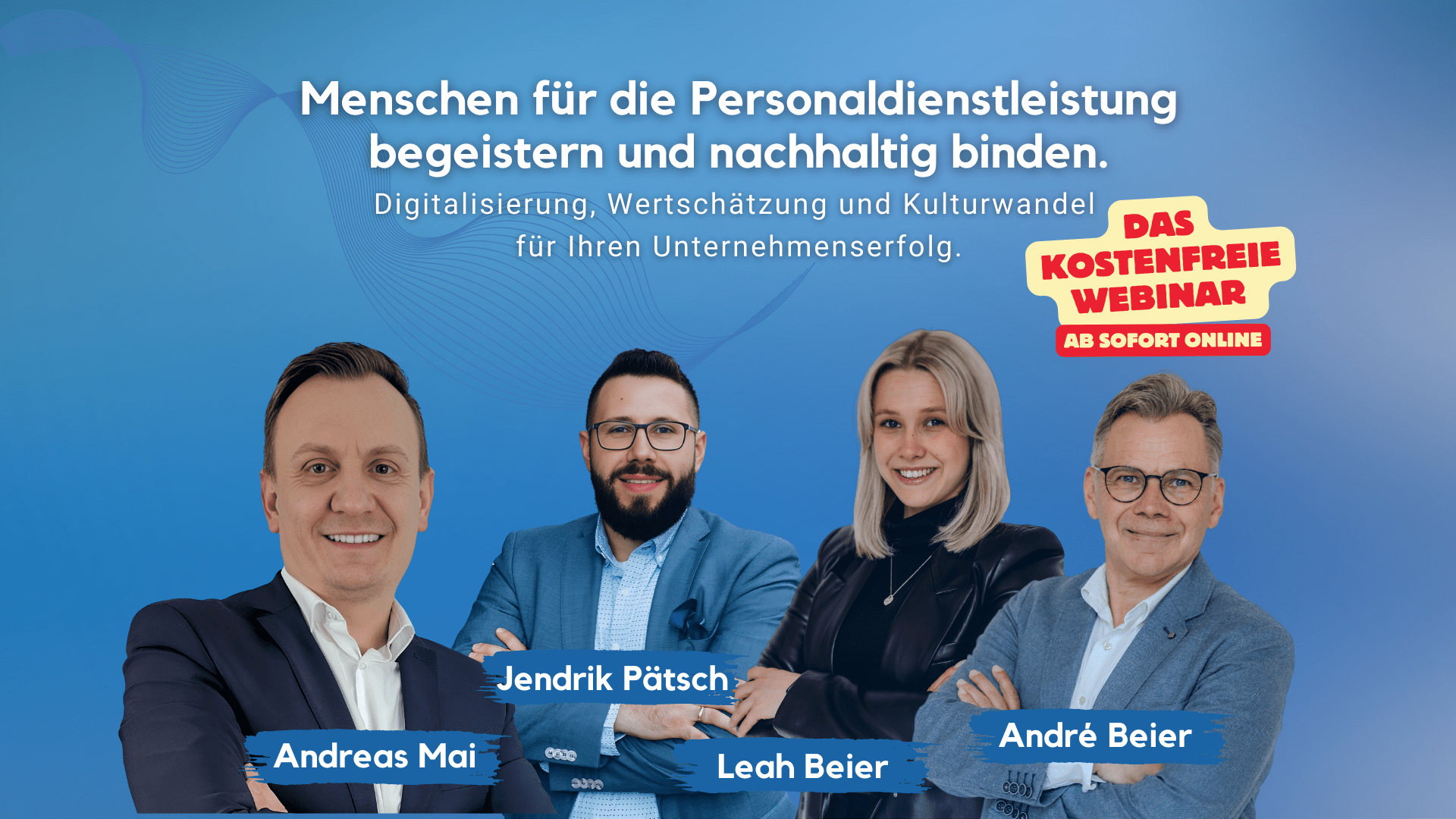 Menschen für die Personaldienstleistung begeistern und nachhaltig binden.