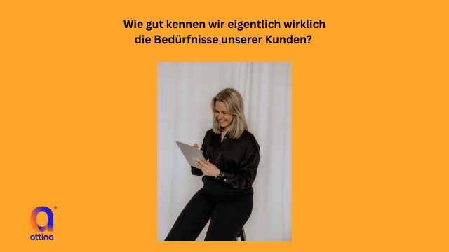 Wie gut kennen wir eigentlich wirklich die Bedürfnisse unserer Kunden - Post Blog