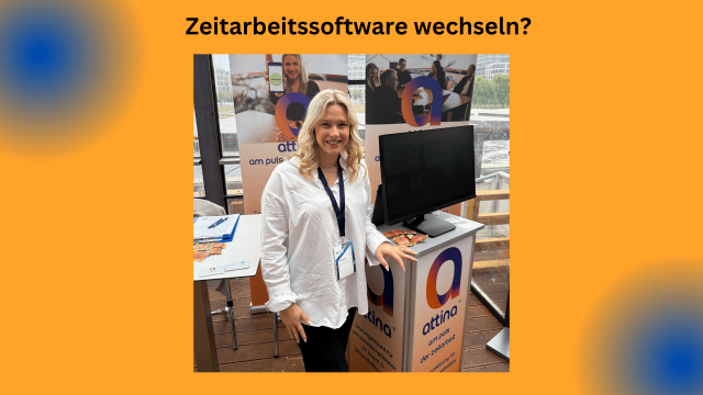 Zeitarbeitssoftware wechseln - Attina Blog